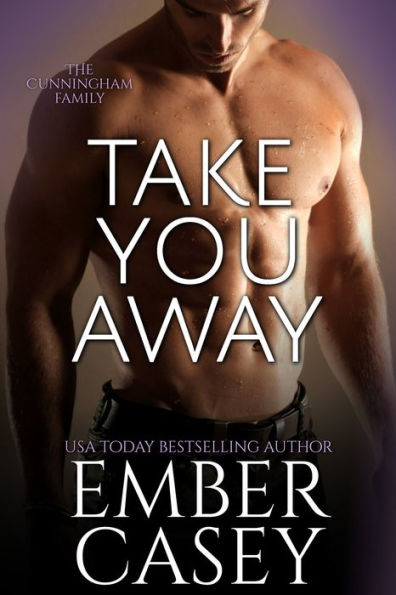 Take You Away (The Cunningham Family #3.5)