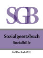 Sozialgesetzbuch (SGB) Zwölftes Buch (XII) - Sozialhilfe