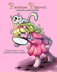 Title: Penelope Pigsnout, Detective Extraordinaire, Author: Sherry A. Jones