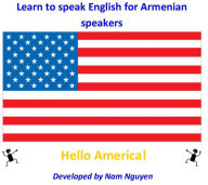 Title: Learn to Speak English for Armenian Speakers, Author: Nam Nguyen