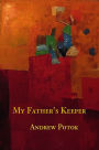 My Father's Keeper