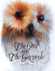 Title: The Owl and The Gargoyle, Author: Noni Gonzalez