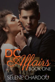 Title: DC Affairs Book One, Author: Selene Chardou