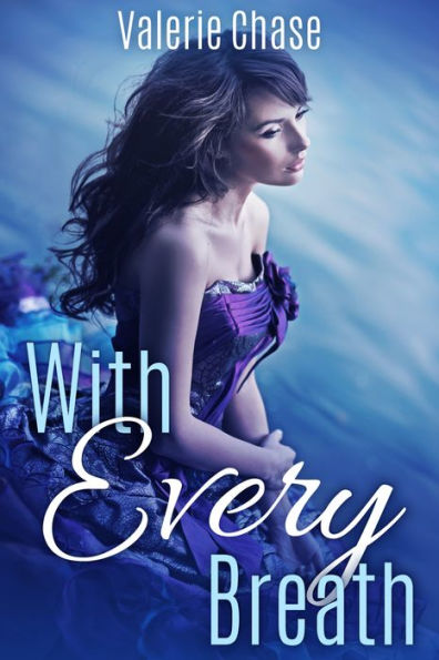With Every Breath
