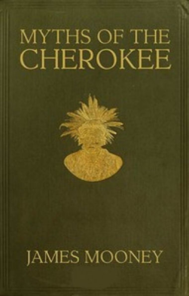 Myths of the Cherokee