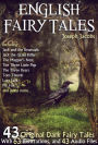 43 English Fairy Tales: With 63 Illustrations and 43 Free Online Audio Files.