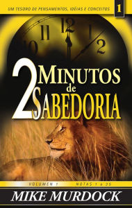 Title: 2 Minutos de Sabedoria, Volume 1, Author: Mike Murdock