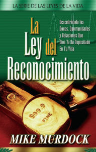Title: La Ley del Reconocimiento, Author: Mike Murdock