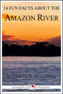 14 Fun Facts About the Amazon River