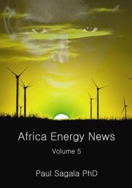Title: African Energy News - volume 5, Author: Dr Paul Sagala