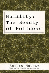 Humility: The Beauty of Holiness