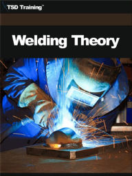 Title: Welding Theory, Author: TSD Training