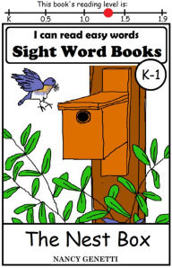 Title: I CAN READ EASY WORDS: SIGHT WORD BOOKS: The Nest Box (Level K-1): Early Reader: Beginning Readers, Author: Nancy Genetti