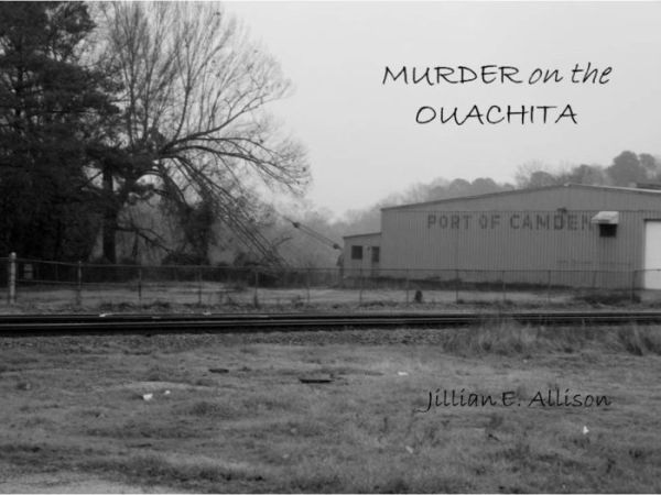 'Murder On The Ouachita'