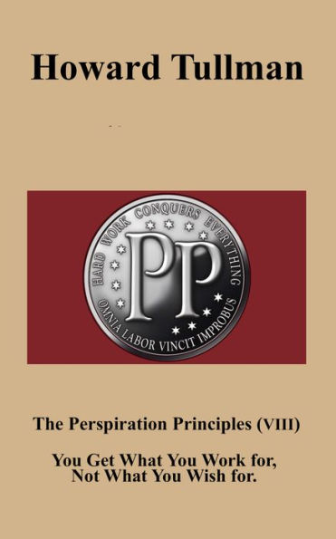 The Perspiration Principles (Vol. VIII)