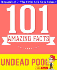 Title: The Undead Pool (Hollows) - 101 Amazing Facts You Didn't Know, Author: G Whiz