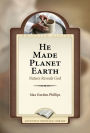 He Made Planet Earth