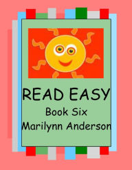 Title: READ EASY with PRESCHOOL PALS, KINDERGARTEN KIDS, and ESL FRIENDS ~~ Book Six ~~ 
