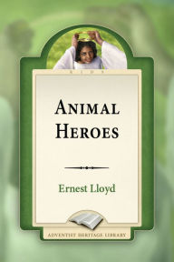 Title: Animal Heroes, Author: Ernest Lloyd