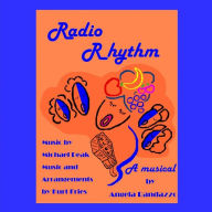 Title: Radio Rhythm - the Musical, Author: Angela Randazzo