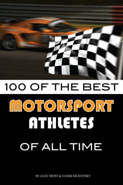 100 of the Best Motorsport Athletes of All Time