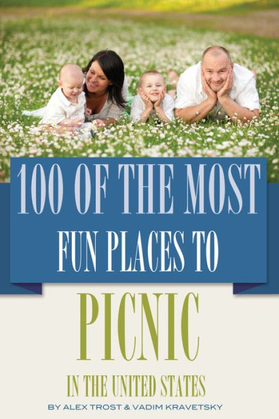 100 of the Most Fun Places to Picnic In the United States