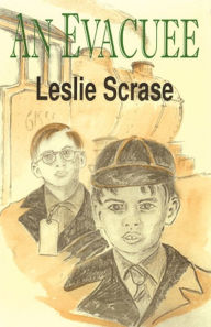 Title: An Evacuee, Author: Leslie Scrase