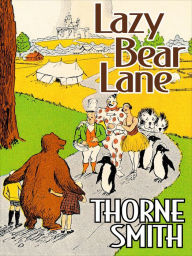 Title: Lazy Bear Lane, Author: Thorne Smith