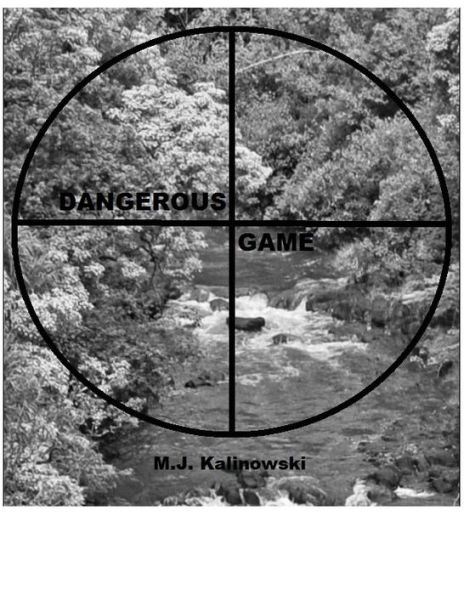 Dangerous Game
