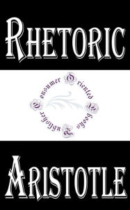 Rhetoric by Aristotle