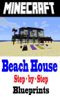 Minecraft Building Guide: Beach House (Step-by-Step Instructions to Build the Beach House!)