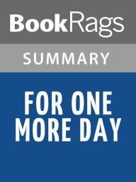 Title: For One More Day by Mitch Albom Summary & Study Guide, Author: BookRags