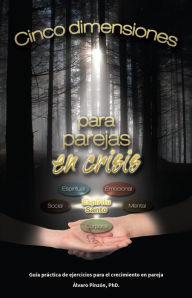 Title: Cinco Dimensiones Para Parejas En Crisis, Author: Alvaro Pinzon