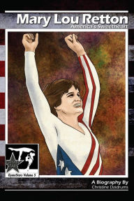 Title: Mary Lou Retton: America's Sweetheart (GymnStars Series #5), Author: Christine Dzidrums