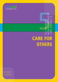 Title: 5 Things Any Congregation Can Do to Care for Others, Author: Jason Cusick