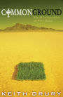 Common Ground: What All Christians Believe and Why It Matters
