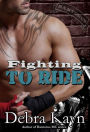 Fighting To Ride (Bantorus MC)
