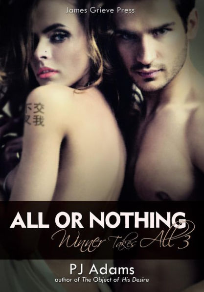 All or Nothing (Winner Takes All, #3)