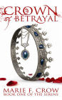 Crown of Betrayal: The Sirens (Book 1)