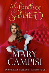 Title: A Breath of Seduction, Author: Mary Campisi
