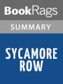 Sycamore Row by John Grisham l Summary & Study Guide