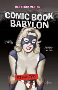 Title: Comic Book Babylon, Author: Clifford Meth