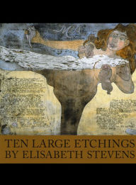 Title: Ten Large Etchings, Author: Elisabeth Stevens