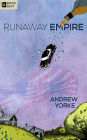 Runaway Empire