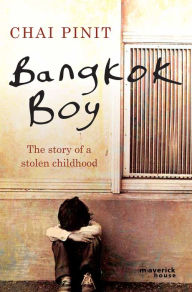 Title: Bangkok Boy, Author: Chai Pinit