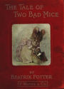 The Tale of Two Bad Mice (Illustrated)