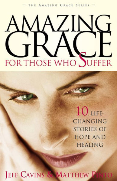 Amazing Grace for Those Who Suffer