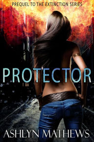 Title: Protector, Author: Ashlyn Mathews