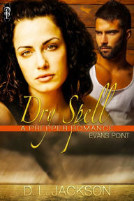 Title: Dry Spell, Author: D.L. Jackson
