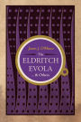 The Eldritch Evola and Others